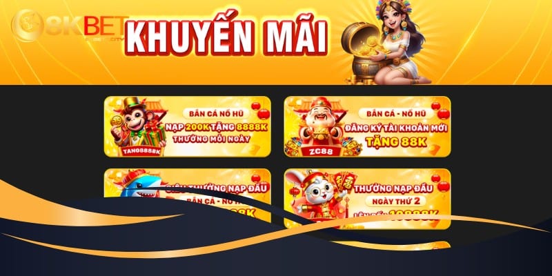 TOP khuyến mãi 8KBET cập nhật mới nhất hiện nay